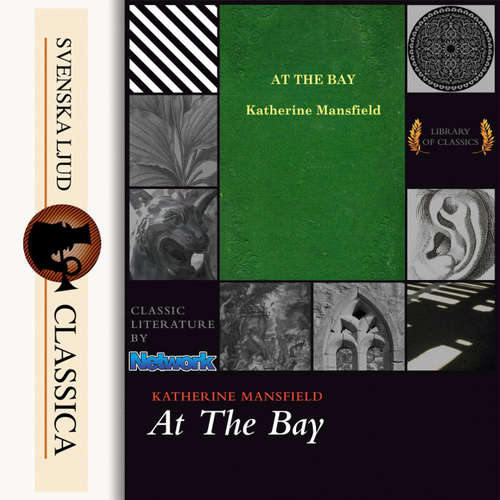 Audiobook At the Bay - Katherine Mansfield - Luci Burgoyne Audiobook At the Bay - Katherine Mansfield - Luci Burgoyne