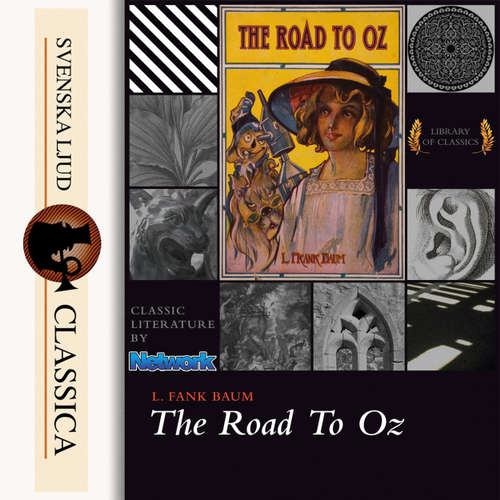 Audiobook The Road to Oz - L. Frank Baum - Phil Chenevert Audiobook The Road to Oz - L. Frank Baum - Phil Chenevert