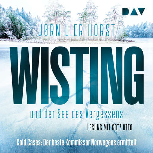 Hoerbuch Wisting und der See des Vergessens, 4 - Jørn Lier Horst - Götz Otto