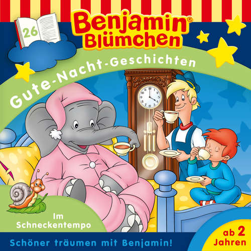Hoerbuch Benjamin Blümchen, Gute-Nacht-Geschichten, Folge 26: Im Schneckentempo - Vincent Andreas - Jürgen Kluckert