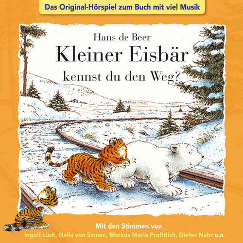 Hoerbuch Der kleine Eisbär, Kleiner Eisbär kennst du den Weg? - Marcell Gödde - Natascha Cham