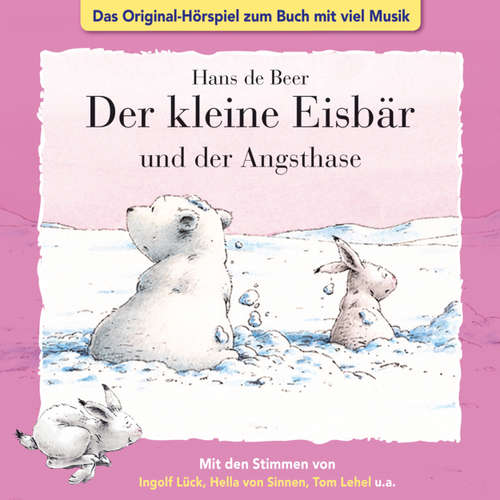 Hoerbuch Der kleine Eisbär, Kleiner Eisbär und der Angsthase - Marcell Gödde - Natascha Cham