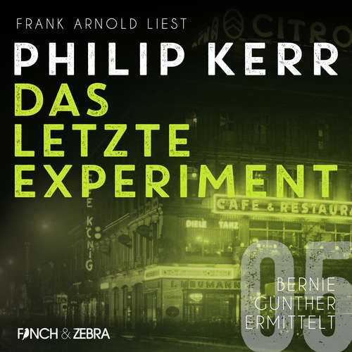 Hoerbuch Das letzte Experiment - Bernie Gunther ermittelt, Band 5 - Philip Kerr - Frank Arnold