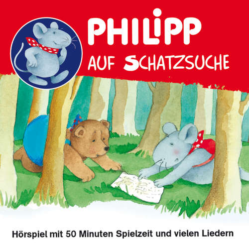 Hoerbuch Philipp, die Maus, Philipp auf Schatzsuche - Norbert Landa - Elmar Wittmann