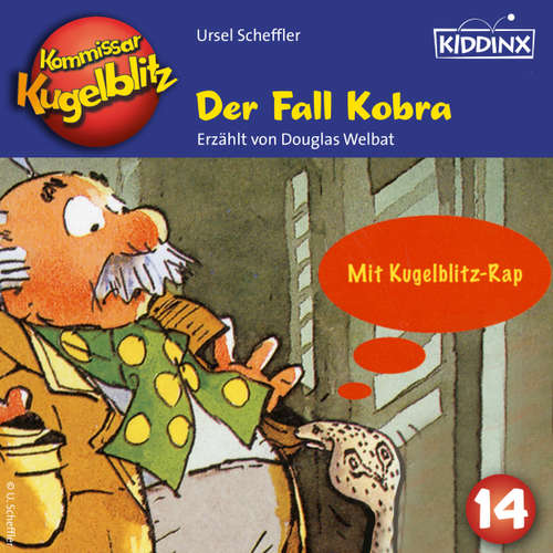 Hoerbuch Der Fall Kobra - Kommissar Kugelblitz, Folge 14 - Ursel Scheffler - Douglas Welbat