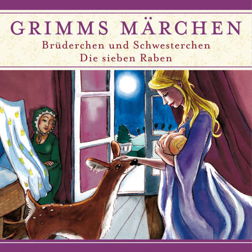 Hoerbuch Grimms Märchen, Brüderchen und Schwesterchen/ Die sieben Raben - Evelyn Hardey - Joachim Nottke