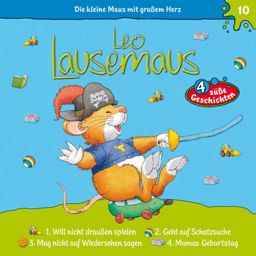 Hoerbuch Leo Lausemaus, Folge 10: Leo will nicht draußen spielen - Maren Hargesheimer - Luisa Wietzorek