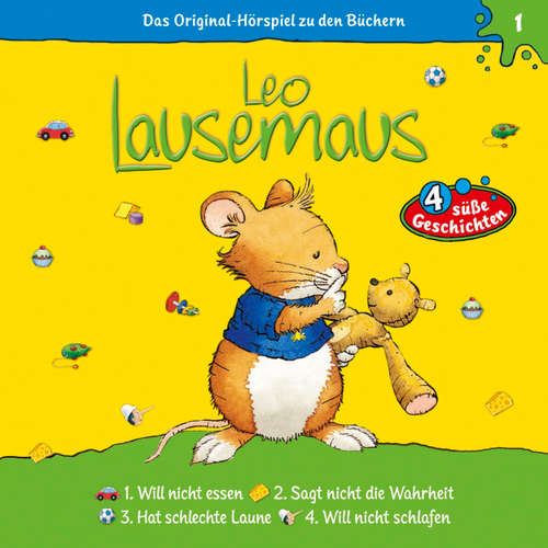 Hoerbuch Leo Lausemaus, Folge 1: Leo will nicht essen - Maren Hargesheimer - Luisa Wietzorek