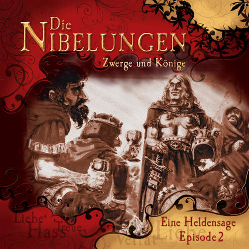 Hoerbuch Die Nibelungen, Folge 2: Zwerge und Könige - Jürgen Knop - Lutz Riedel