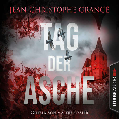 Hoerbuch Tag der Asche - Jean-Christophe Grangé - Martin Keßler
