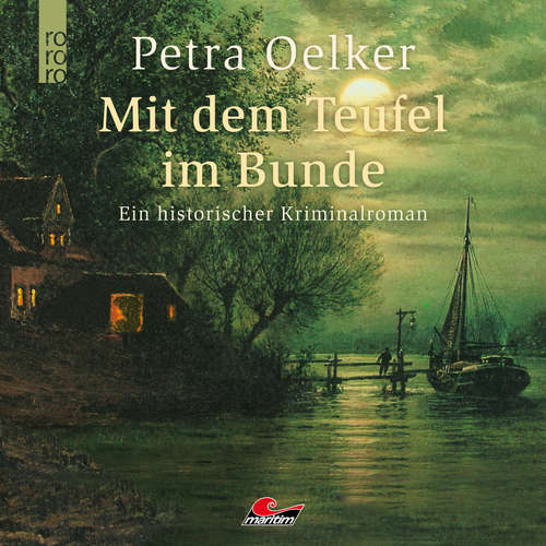 Hoerbuch Mit dem Teufel im Bunde - Petra Oelker - Daniela Thuar