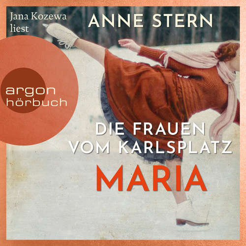 Hoerbuch Die Frauen vom Karlsplatz: Maria - Anne Stern - Jana Kozewa