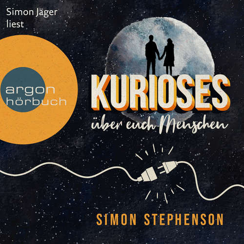 Hoerbuch Kurioses über euch Menschen - Simon Stephenson - Simon Jäger