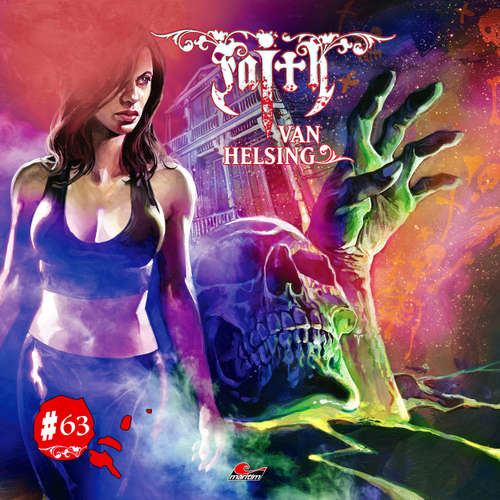 Hoerbuch Faith - The Van Helsing Chronicles, Folge 63: Todesschreie aus dem Beinhaus - Markus Duschek - Karen Schulz-Vobach