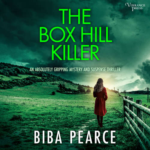 Audiobook The Box Hill Killer - an absolutely gripping mystery and suspense thriller - Detective Rob Miller Mysteries, Book 4 - Biba Pearce - Nathaniel Priestley