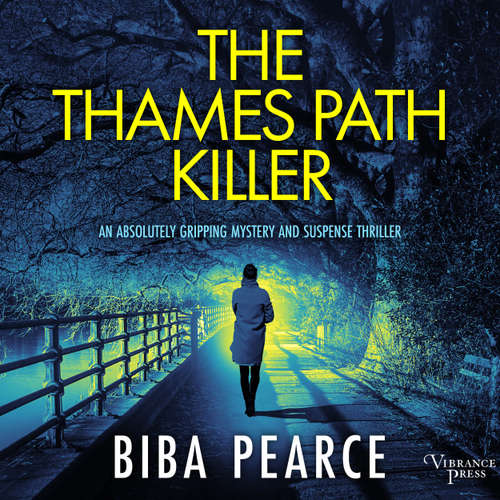 Audiobook The Thames Path Killer - Detective Rob Miller Mysteries, Book 1 - Biba Pearce - Nathaniel Priestley
