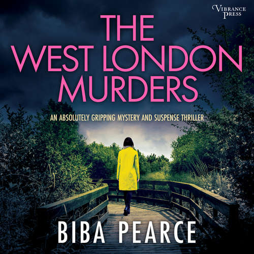 Audiobook The West London Murders - Detective Rob Miller Mysteries, Book 2 - Biba Pearce - Nathaniel Priestley