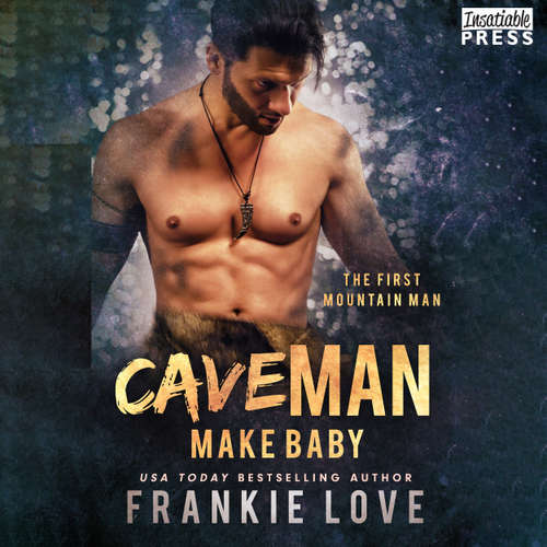 Audiobook Cave Man Make Baby - The First Mountain Man, Book 3 - Frankie Love - Drew Adams