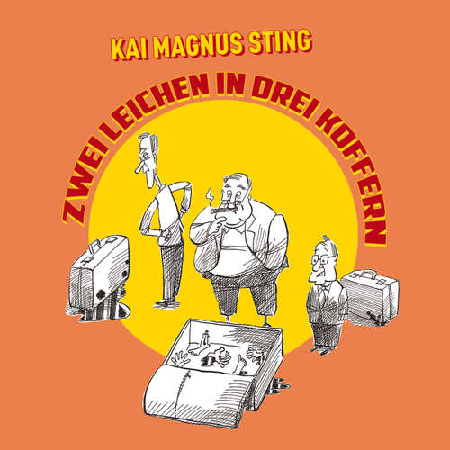 Hoerbuch Zwei Leichen in drei Koffern - Kai Magnus Sting - Henning Venske