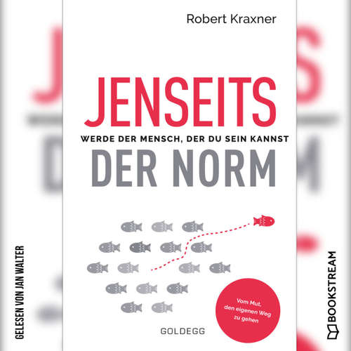 Hoerbuch Jenseits der Norm - Werde der Mensch, der du sein kannst - Robert Kraxner - Jan Walter