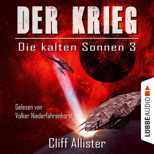 Hoerbuch Der Krieg - Die kalten Sonnen, Teil 3 - Cliff Allister - Volker Niederfahrenhorst
