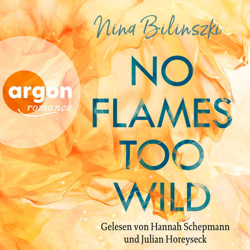 Hoerbuch No Flames too wild - Nina Bilinszki - Hannah Schepmann