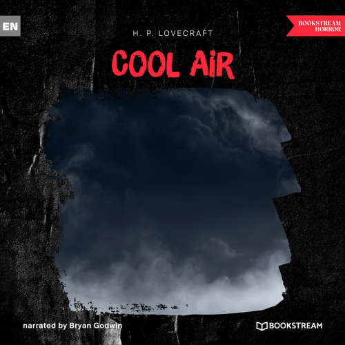 Audiobook Cool Air - H. P. Lovecraft - Bryan Godwin