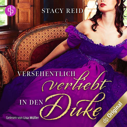 Hoerbuch Versehentlich verliebt in den Duke - Regency Scandals-Reihe, Band 1 - Stacy Reid - Lisa Müller