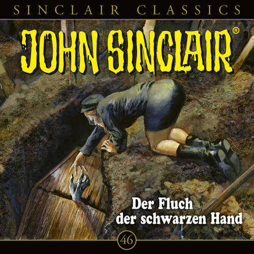 Hoerbuch John Sinclair, Classics, Folge 46: Der Fluch der schwarzen Hand - Jason Dark - Dietmar Wunder