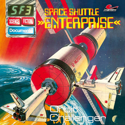 Hoerbuch Science Fiction Documente, Folge 3: Space Shuttle Enterprise - Orbit Challenger - P. Bars - Wolf-Dieter Stubel
