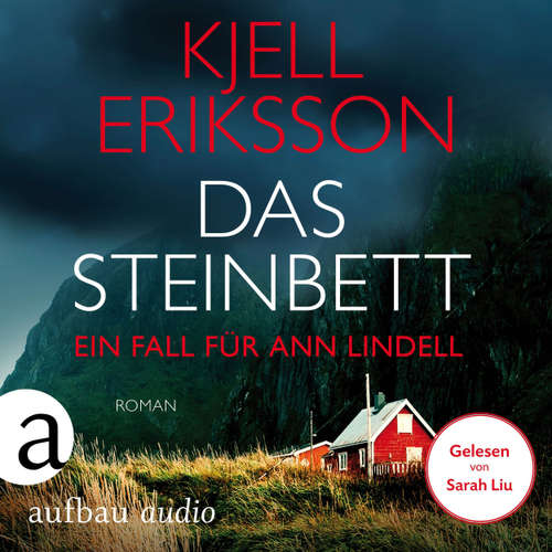 Hoerbuch Das Steinbett - Ein Fall für Ann Lindell, Band 1 - Kjell Eriksson - Sarah Liu