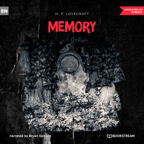 Audiobook Memory - H. P. Lovecraft - Bryan Godwin