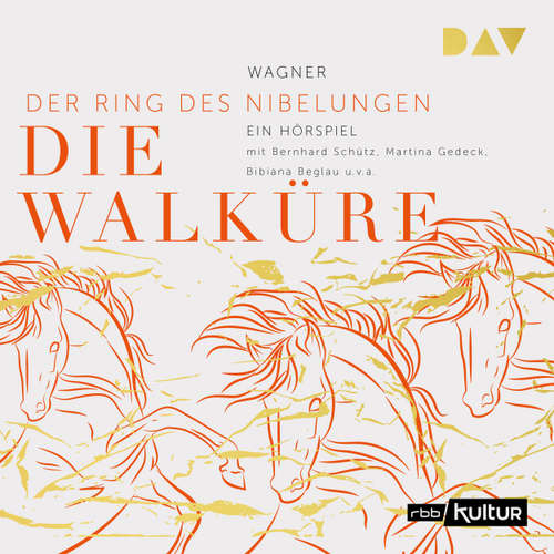 Hoerbuch Der Ring des Nibelungen, Band 2: Die Walküre - Richard Wagner - Martina Gedeck