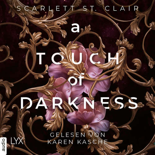 Hoerbuch A Touch of Darkness - Hades&Persephone, Teil 1 - Scarlett St. Clair - Karen Kasche