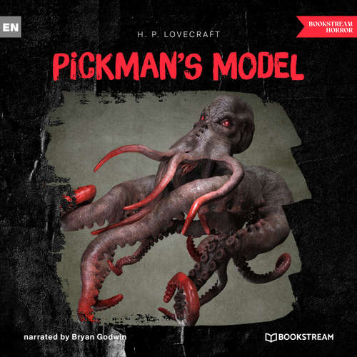 Audiobook Pickman's Model - H. P. Lovecraft - Bryan Godwin