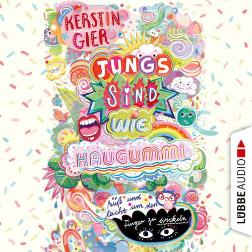 Hoerbuch Jungs sind wie Kaugummi - süß und leicht um den Finger zu wickeln. - Kerstin Gier - Linn Reusse