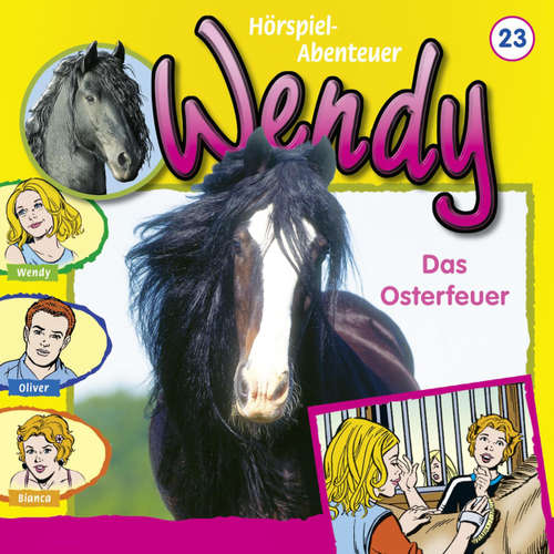 Hoerbuch Wendy, Folge 23: Das Osterfeuer - Nelly Sand - Ranja Helmy