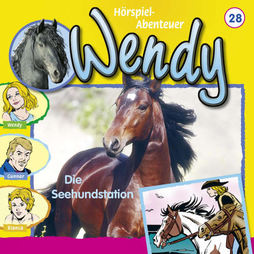 Hoerbuch Wendy, Folge 28: Die Seehundstation - Nelly Sand - Ranja Helmy