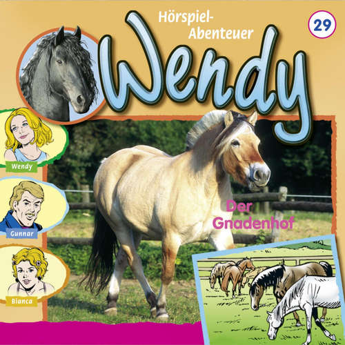 Hoerbuch Wendy, Folge 29: Der Gnadenhof - Nelly Sand - Ranja Helmy