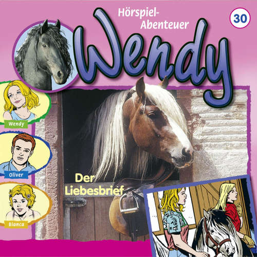 Hoerbuch Wendy, Folge 30: Der Liebesbrief - Nelly Sand - Ranja Helmy