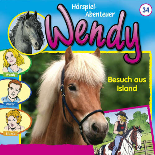 Hoerbuch Wendy, Folge 34: Besuch aus Island - Nelly Sand - Ranja Helmy