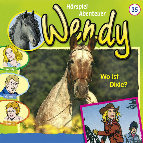Hoerbuch Wendy, Folge 35: Wo ist Dixie? - Nelly Sand - Ranja Helmy