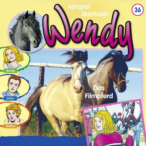 Hoerbuch Wendy, Folge 36: Das Filmpferd - Nelly Sand - Ranja Helmy