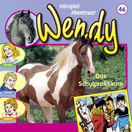 Hoerbuch Wendy, Folge 46: Das Schulpraktikum - Nelly Sand - Ranja Helmy