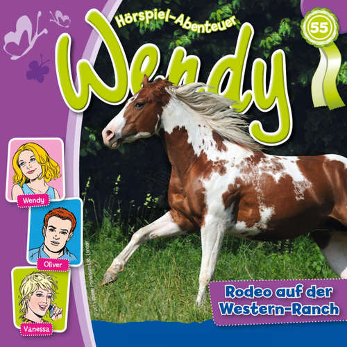 Hoerbuch Wendy, Folge 55: Rodeo auf der Western-Ranch - Nelly Sand - Ranja Helmy
