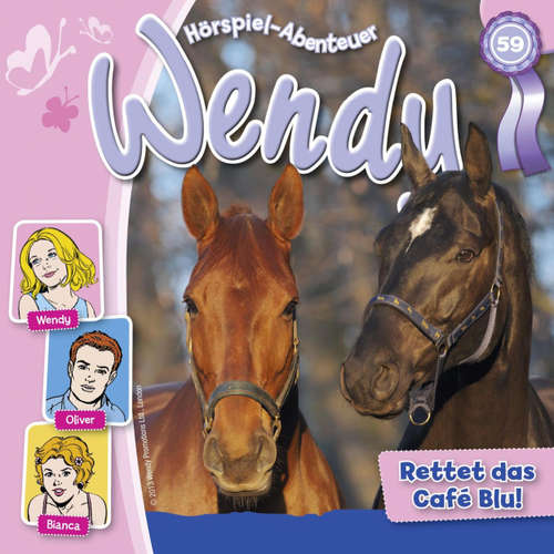 Hoerbuch Wendy, Folge 59: Rettet das Café Blu! - Nelly Sand - Ranja Helmy