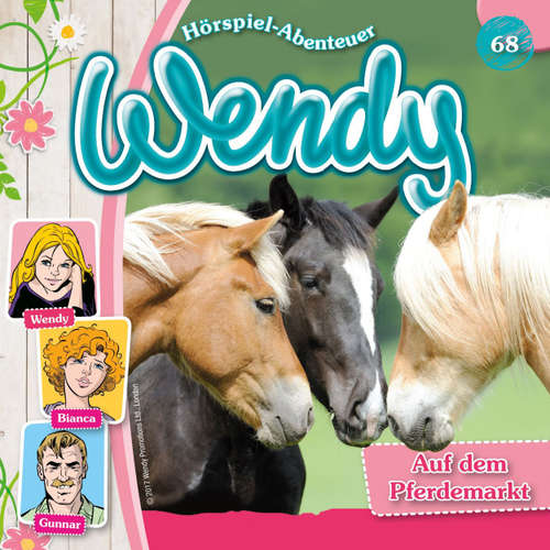 Hoerbuch Wendy, Folge 68: Auf dem Pferdemarkt - Nelly Sand - Ranja Helmy