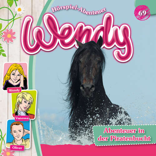 Hoerbuch Wendy, Folge 69: Abenteuer in der Piratenbucht - Nelly Sand - Ranja Helmy