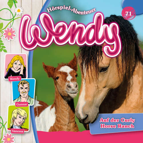Hoerbuch Wendy, Folge 71: Auf der Curly Horse Ranch - Dirk Petrick - Ranja Helmy
