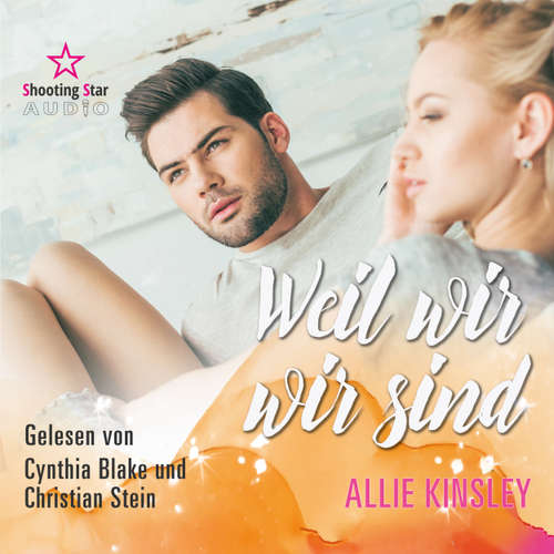 Hoerbuch Weil wir wir sind - Allie Kinsley - Cynthia Blake